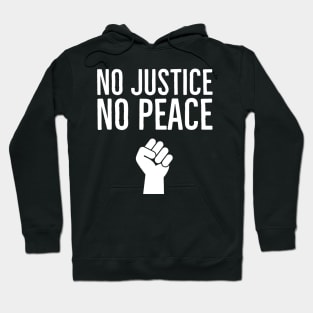 No Justice No Peace, Black Lives Matter, Protest, Fist Hoodie